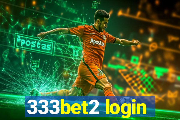 333bet2 login